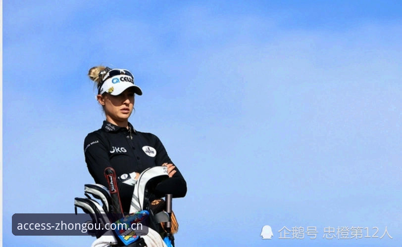 科达三连冠概率几何？LPGA统治力数据与黑泽汀球场变量深度分析